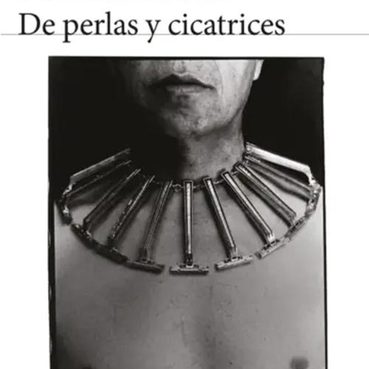 SEIX BARRAL - Libro De perlas y cicatrices  - Pedro Lemebel