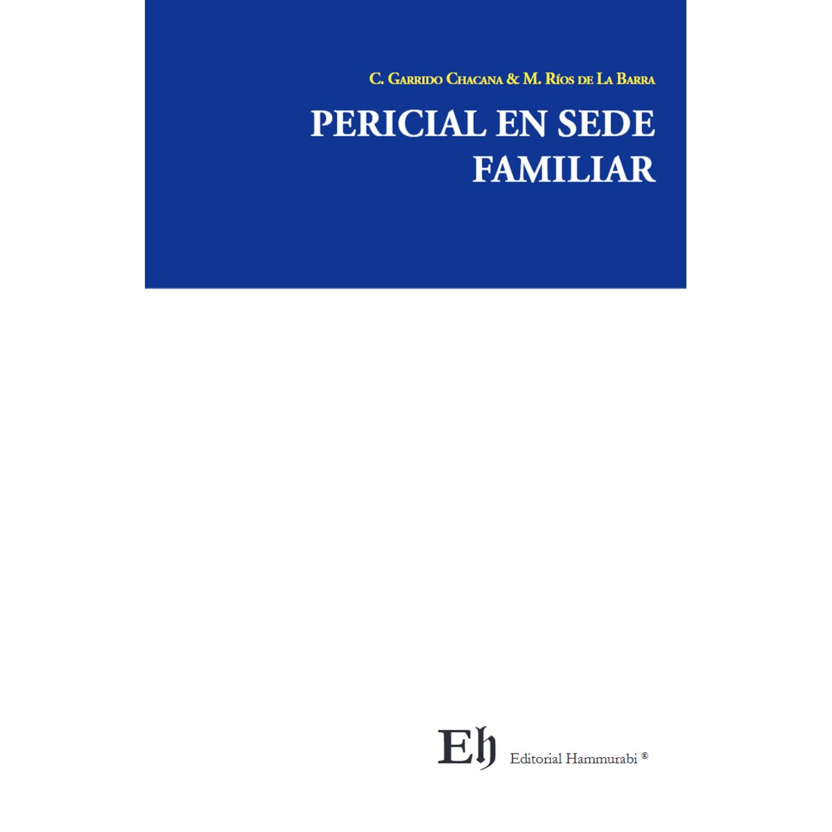 EDITORIAL HAMMURABI - PERICIAL EN SEDE FAMILIAR