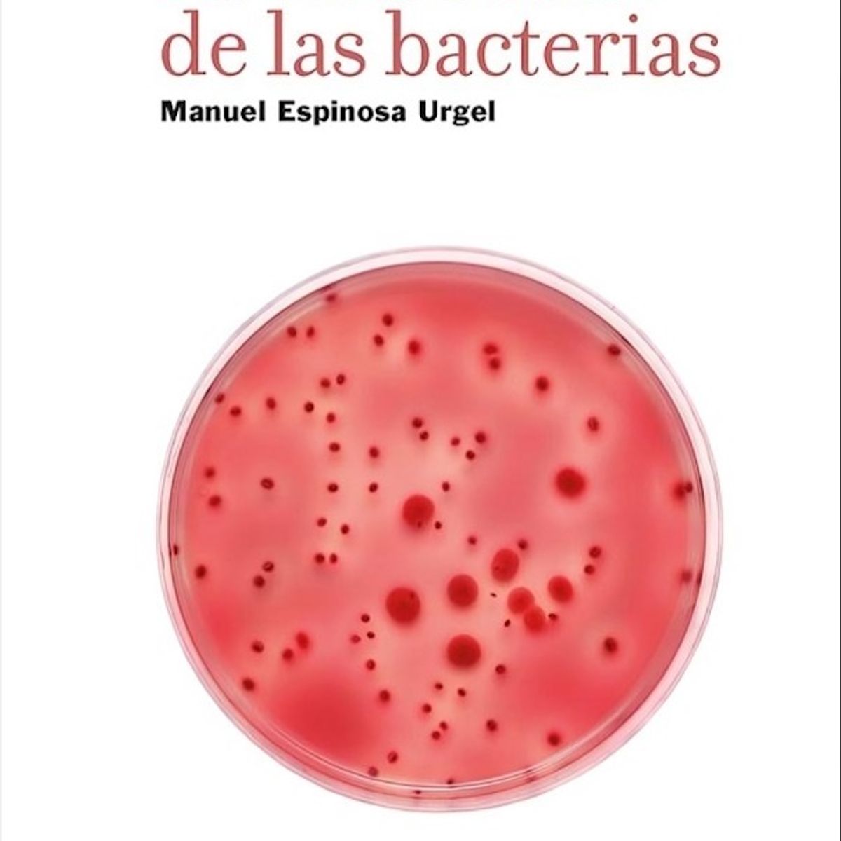 TOP10BOOKS - LIBRO La Vida Social De Las Bacterias - La Vida Social De Las Bacterias