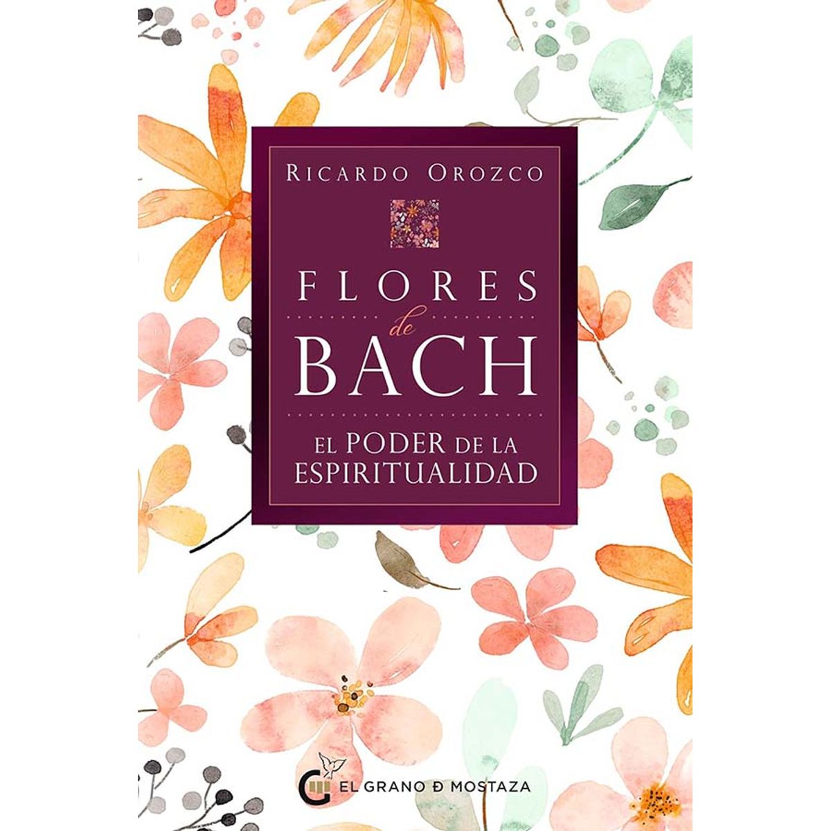 TOP10BOOKS - LIBRO Flores De Bach - Flores De Bach