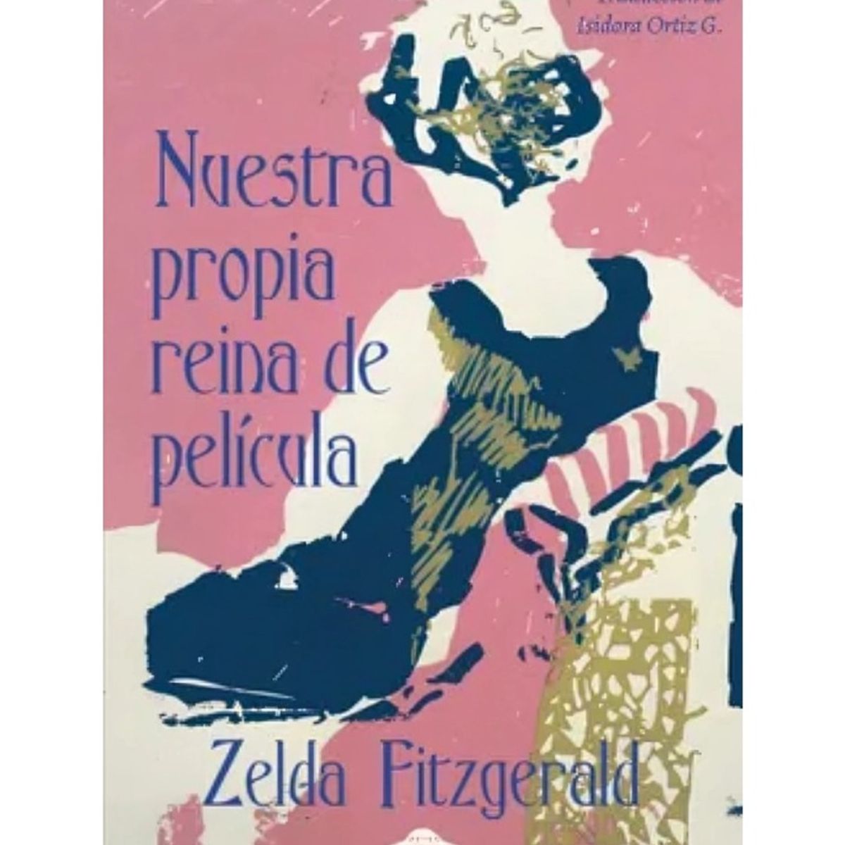 TOP10BOOKS - LIBRO Nuestra Propia Reina De Película - Nuestra Propia Reina De Película
