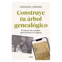 TOP10BOOKS - LIBRO Construye Tu Árbol Genealógico - GONZALO LUENGO ORELLANA