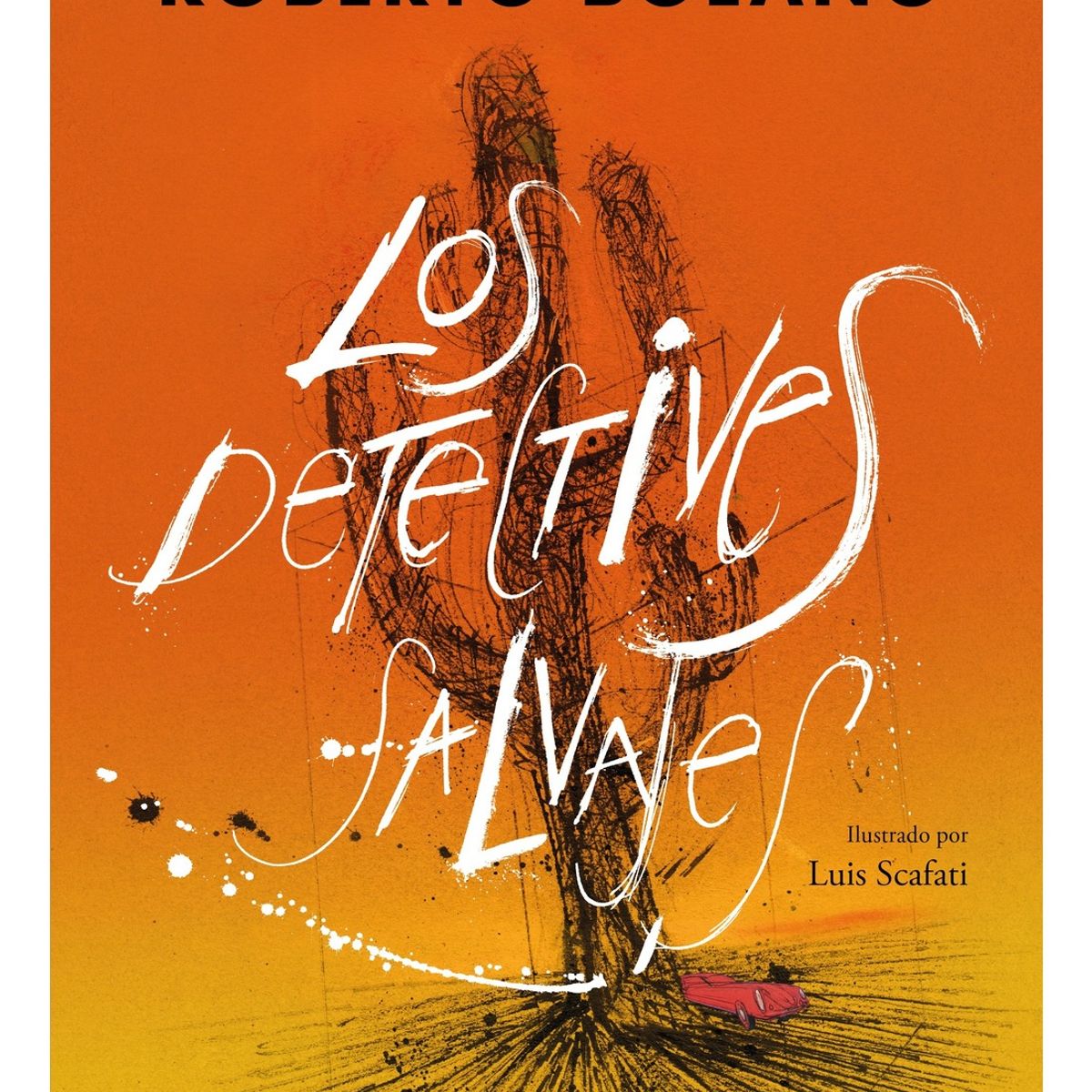 TOP10BOOKS - LIBRO Los Detectives Salvajes (edición Ilustrada)