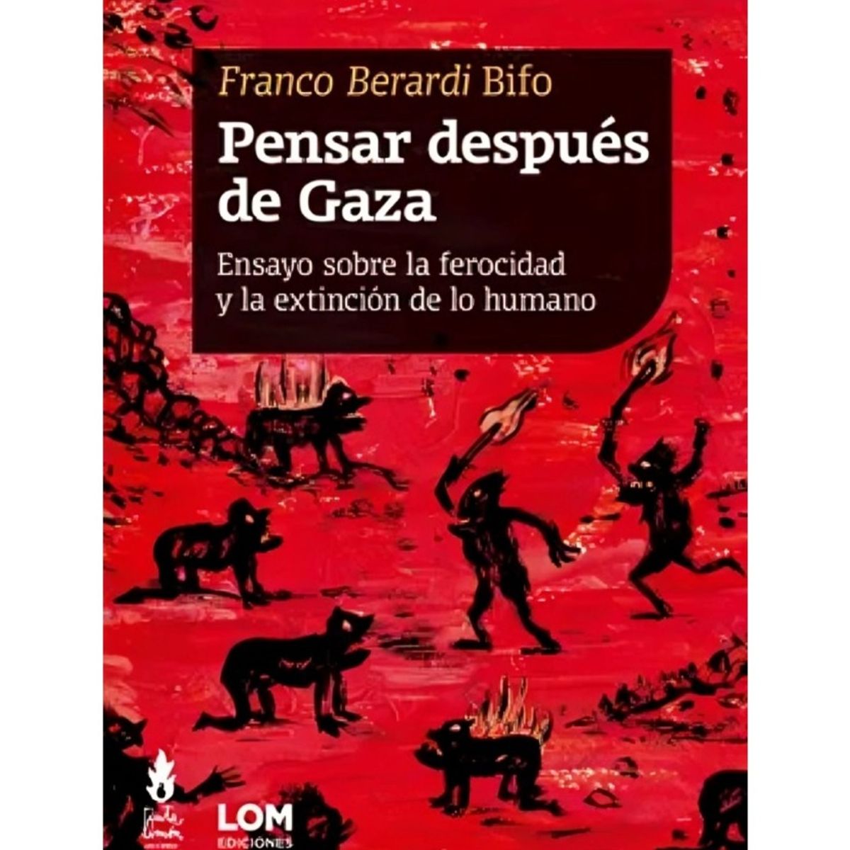 TOP10BOOKS - LIBRO Pensar Después De Gaza La Ensayo Sobre La Ferocidad Y La Extinción De Lo