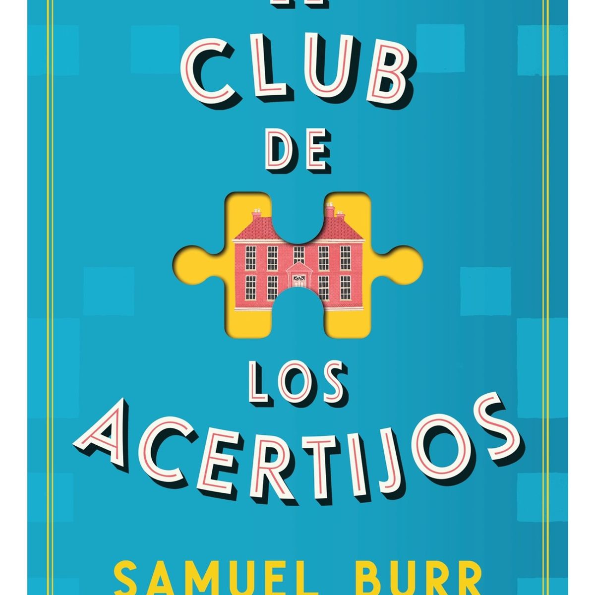 TOP10BOOKS - LIBRO El Club De Los Acertijos - El Club De Los Acertijos