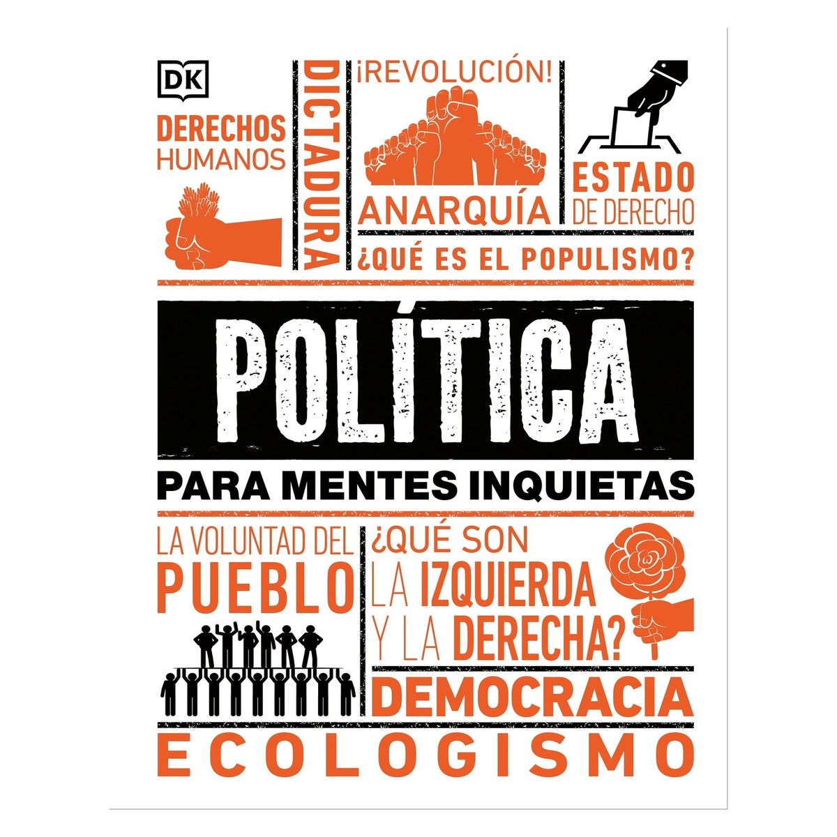 TOP10BOOKS - LIBRO Política Para Mentes Inquietas - Política Para Mentes Inquietas