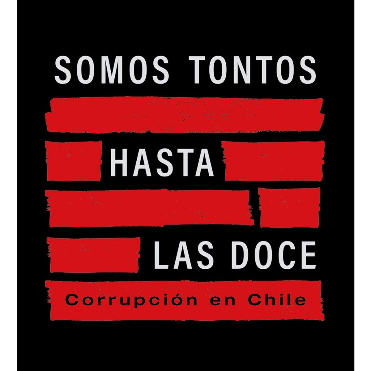 TOP10BOOKS - LIBRO Somos Tontos Hasta Las Doce - Somos Tontos Hasta Las Doce