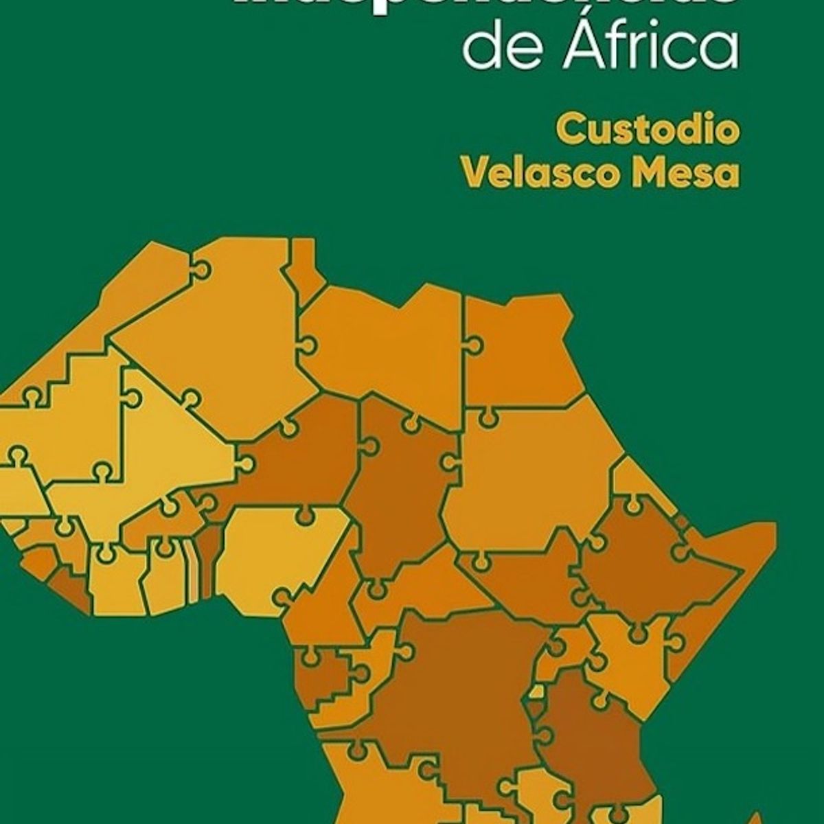 TOP10BOOKS - LIBRO Las Independencias De Africa - Las Independencias De Africa