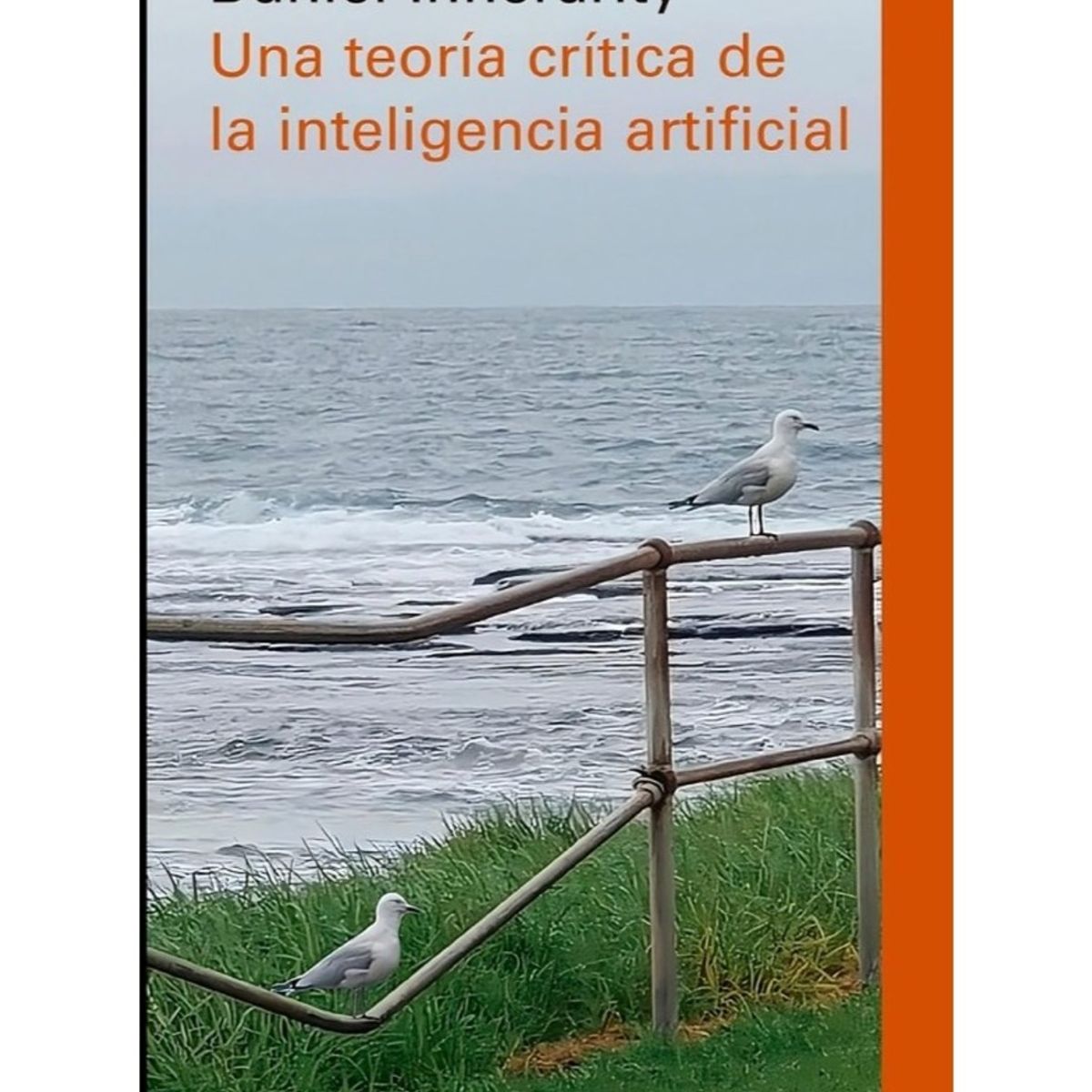 TOP10BOOKS - LIBRO Una Teoría Crítica De La Inteligencia Artificial