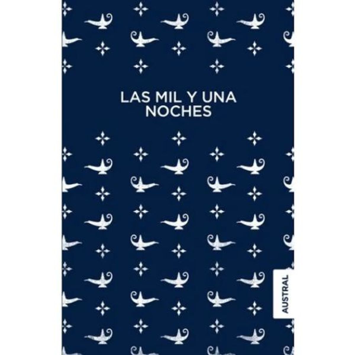 AUSTRAL - Las Mil Y Una Noches