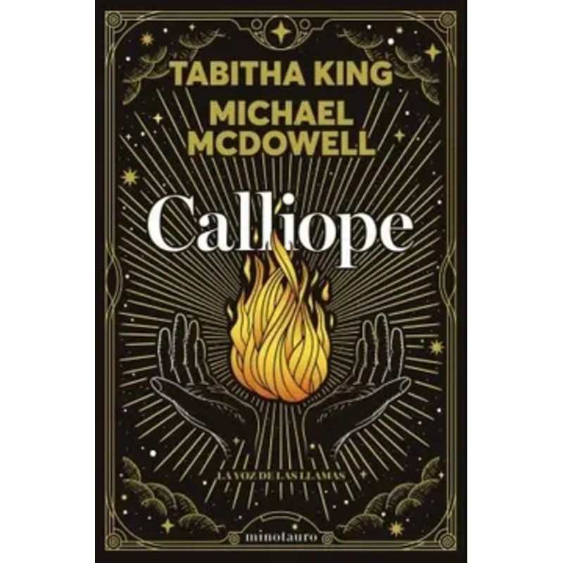 EDICIONES MINOTAURO - Libro Calliope. La voz de las llamas - Michael Mcdowell
