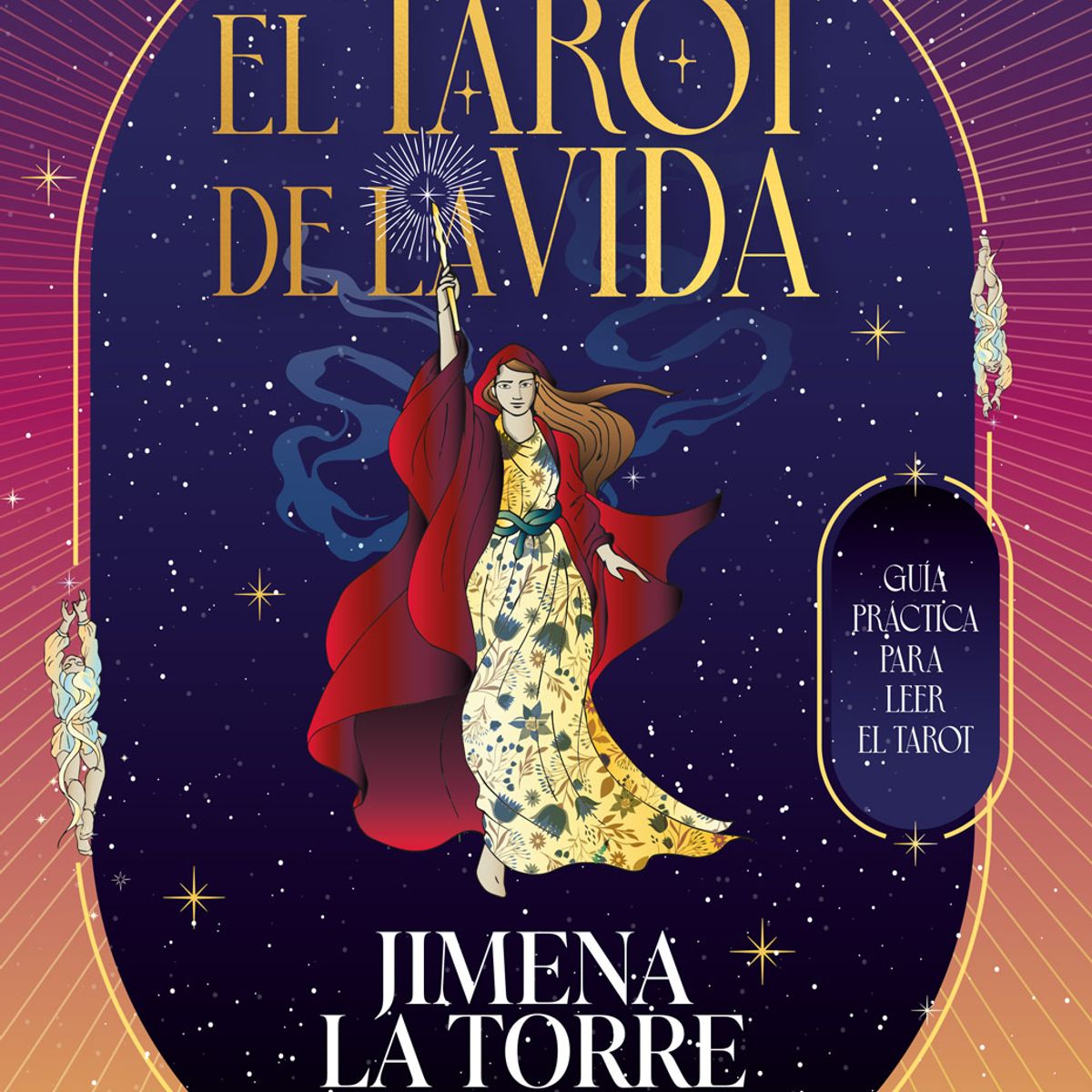 PENGUIN RANDOM HOUSE - Libro El Tarot De La Vida Jimena La Torre