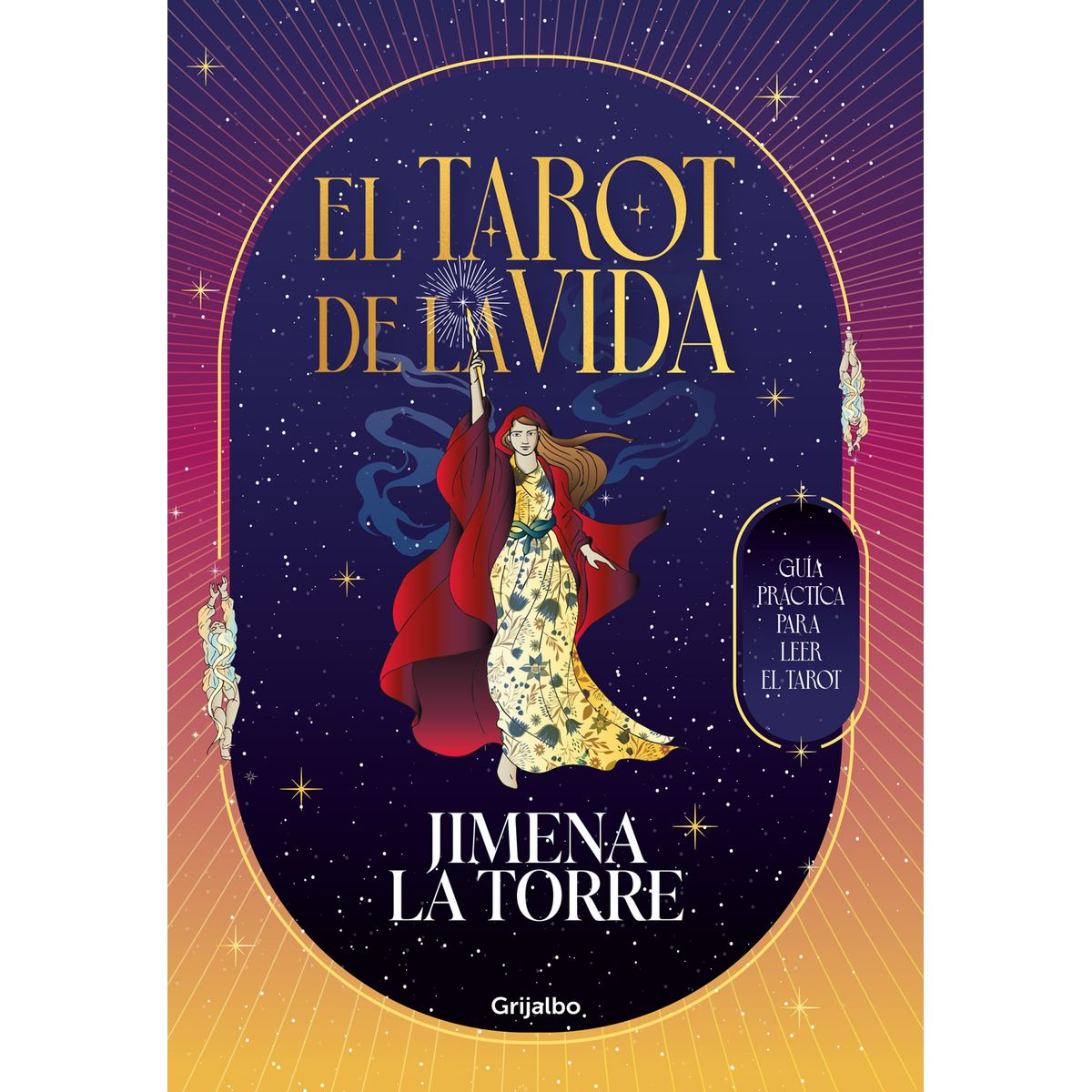 PENGUIN RANDOM HOUSE - Libro El Tarot De La Vida Jimena La Torre