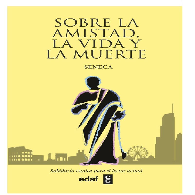 EDAF - SOBRE LA AMISTAD LA VIDA Y LA MUERTE