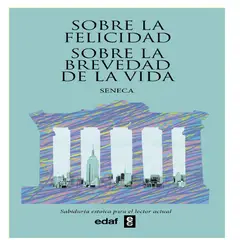 EDAF - SOBRE LA FELICIDAD SOBRE LA BREVEDAD DE LA VIDA