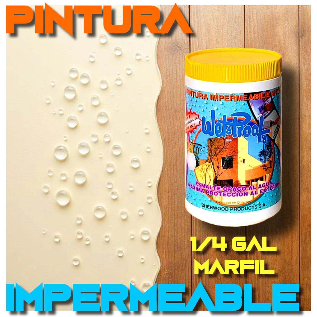 WETPROOF - PINTURA IMPERMEABILIZANTE MADERA EXTERIOR MARFIL AL AGUA WETCO 1-4 GAL
