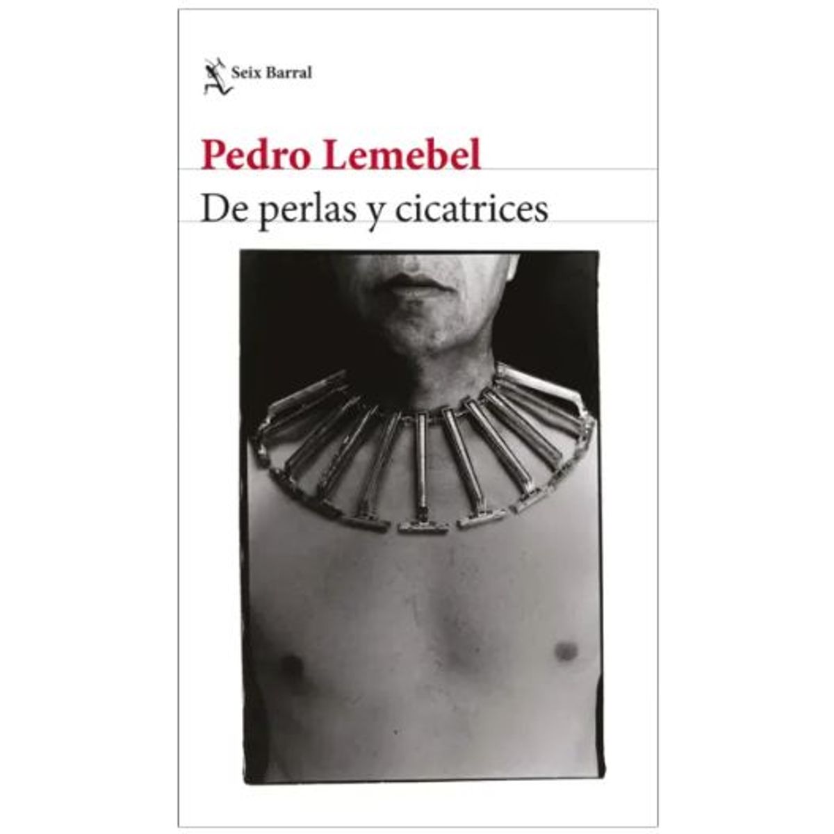 SEIX BARRAL - De Perlas Y Cicatrices
