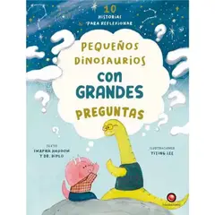 CONTRAPUNTO - Pequeños Dinosaurios Con Grandes Preguntas Libro