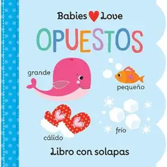 CONTRAPUNTO - Babies Love Opuestos Libro Martina Hogan