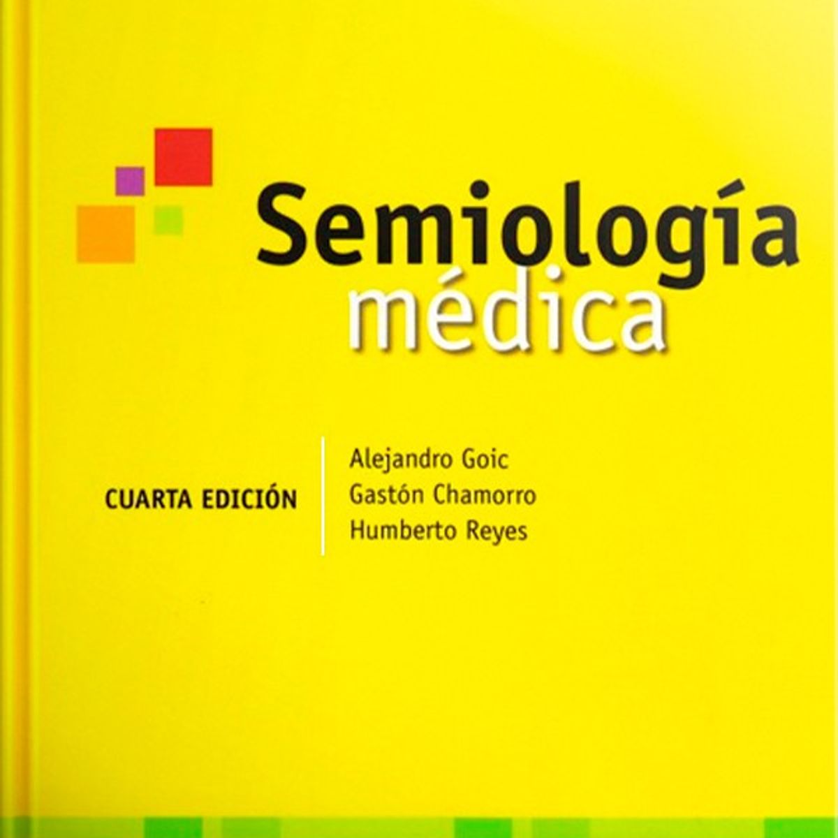 EDITORIAL MEDITERRANEO - Semiología medica 4ed.