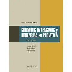 EDITORIAL MEDITERRANEO - Cuidados intensivos y urgencias en pediatría 3ed.