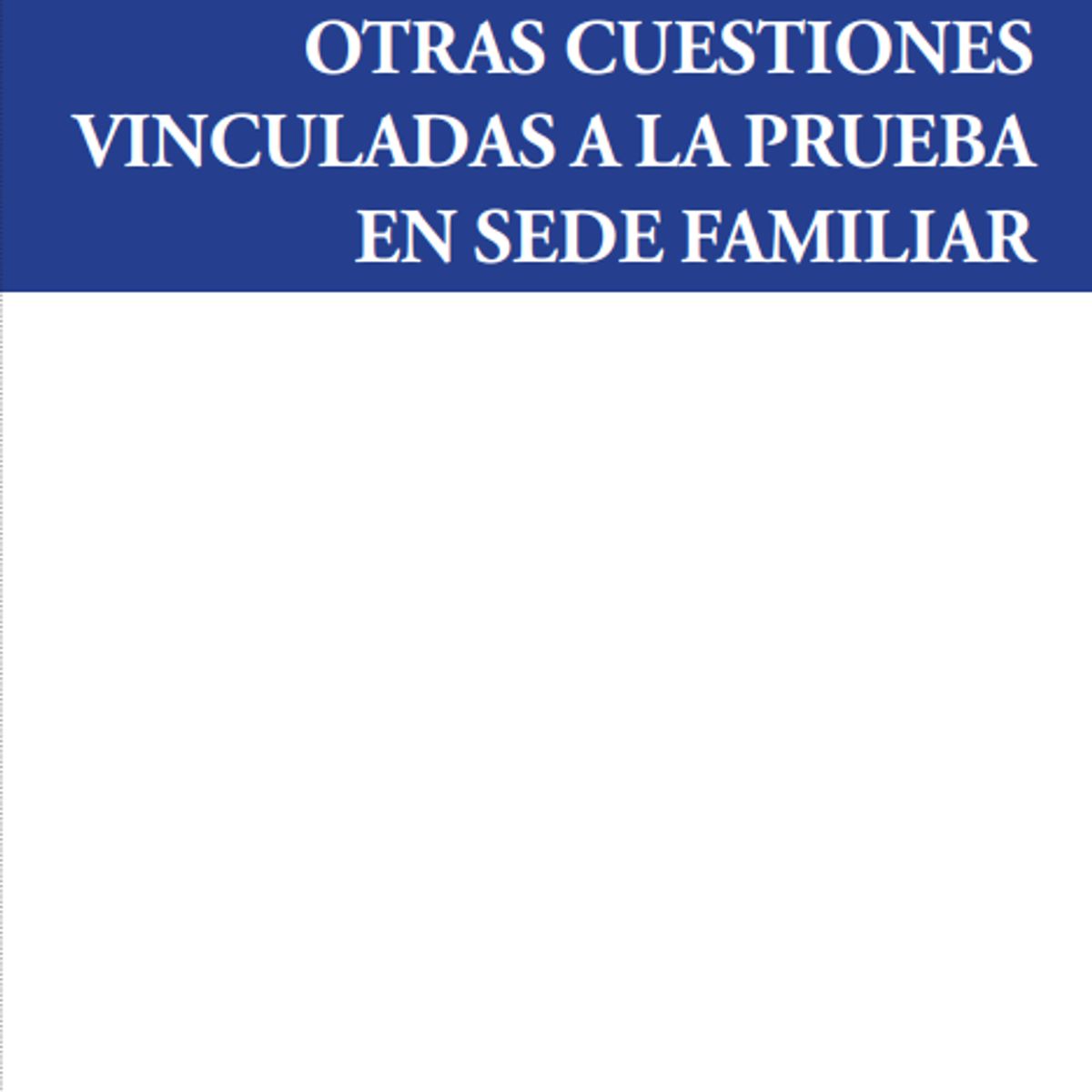 EDITORIAL HAMMURABI - SANA CRÍTICA Y OTRAS CUESTIONES VINCULADAS A LA PRUEBA EN SEDE FAMILIAR