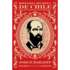 SUDAMERICA - Libro Historia secreta de Chile (Reed. Td) - JORGE BARADIT