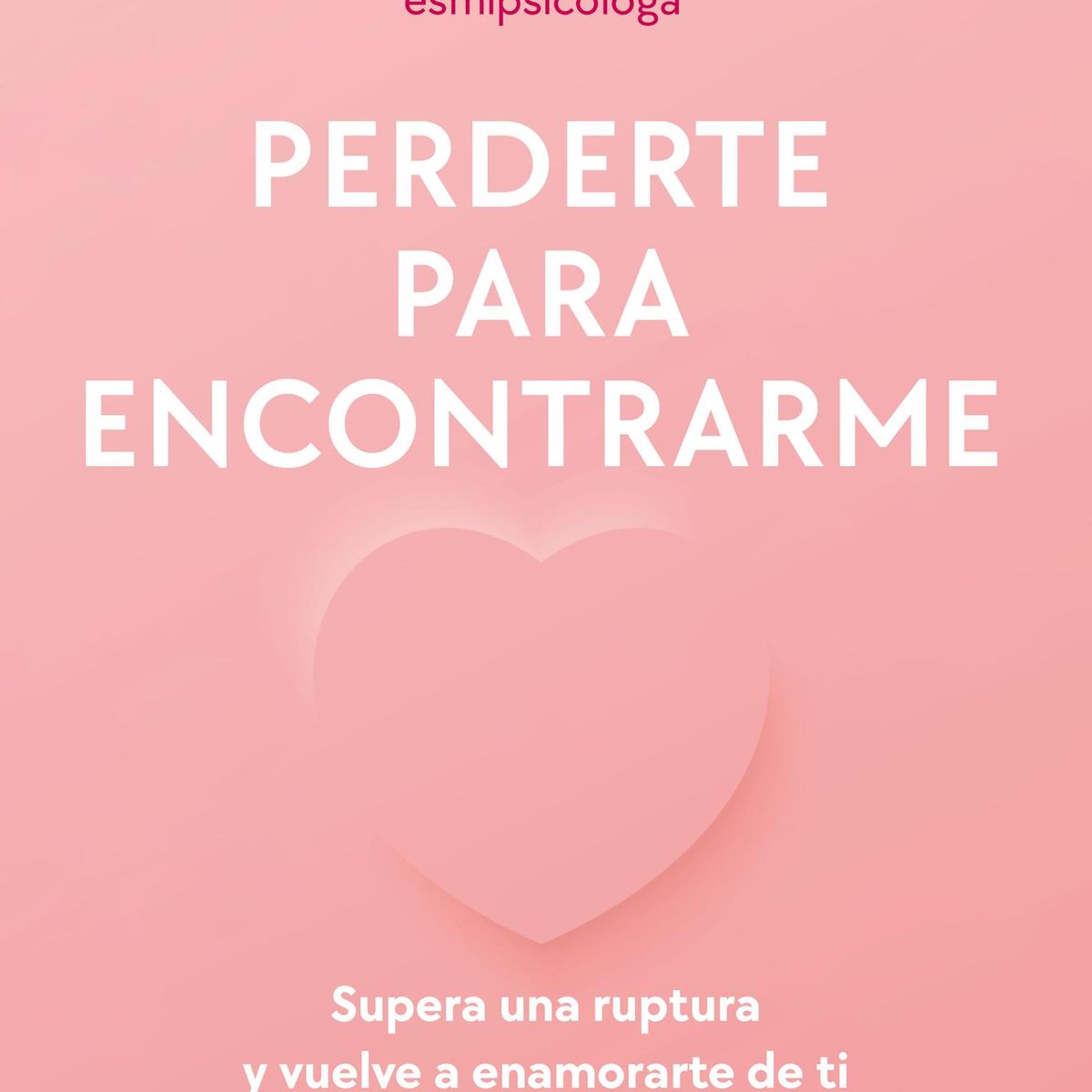 MONTENA - Libro Perderte para encontrarme - Elizabeth Clapés