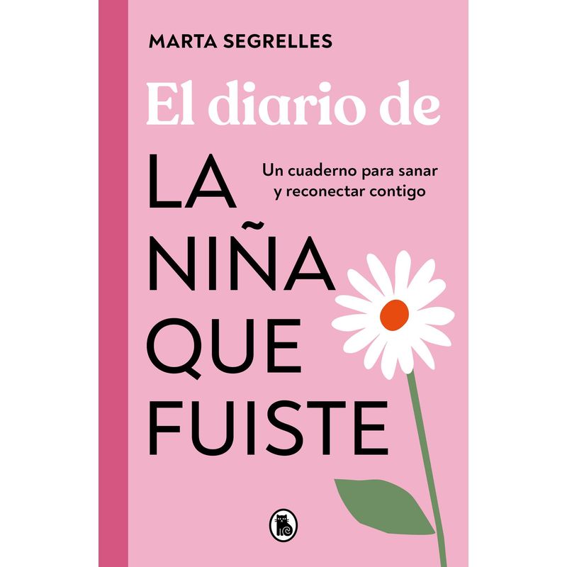 BRUGUERA - Libro El diario de la niña que fuiste - Marta Segrelles