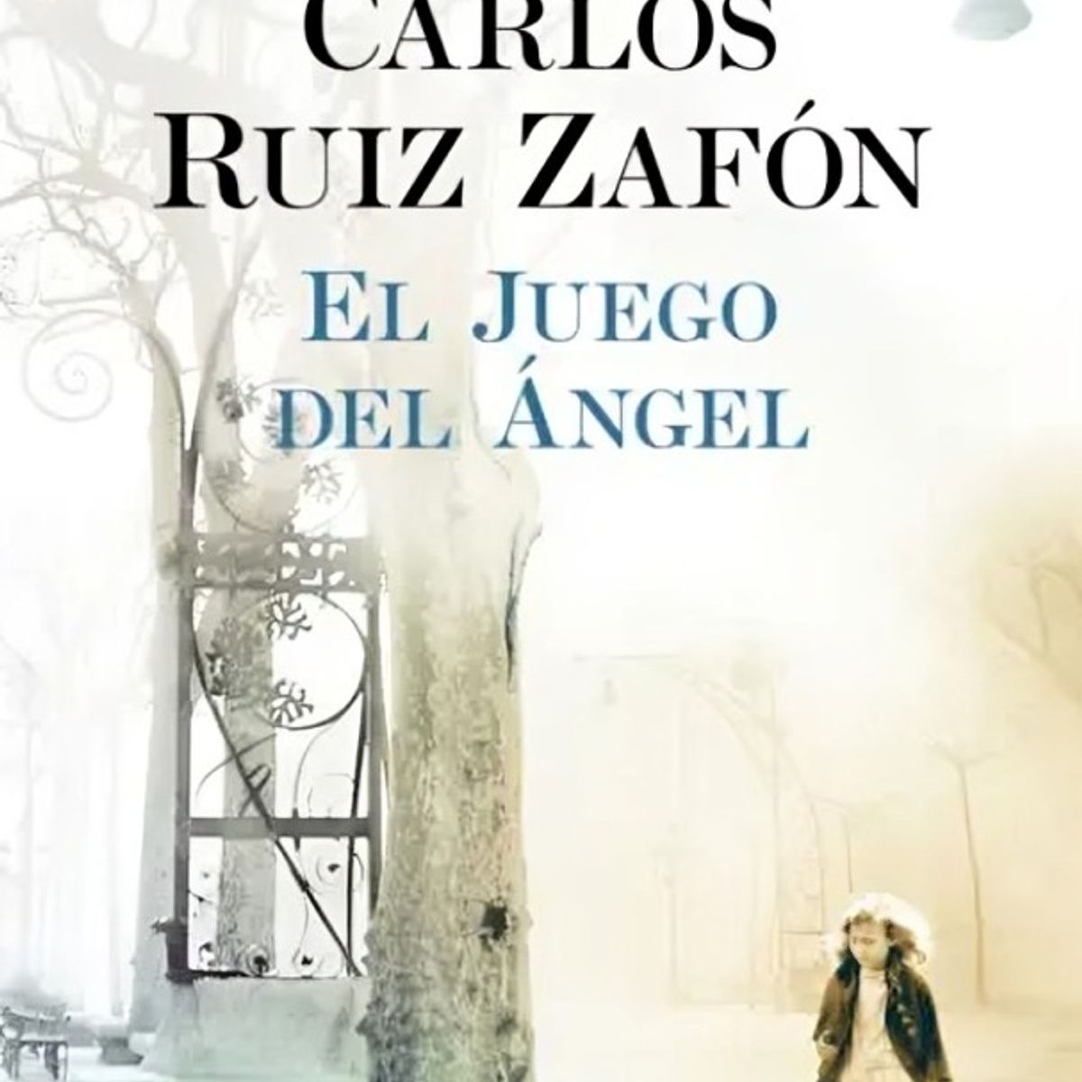 TOP10BOOKS - LIBRO El Juego Del Angel - Carlos Ruiz Zafón