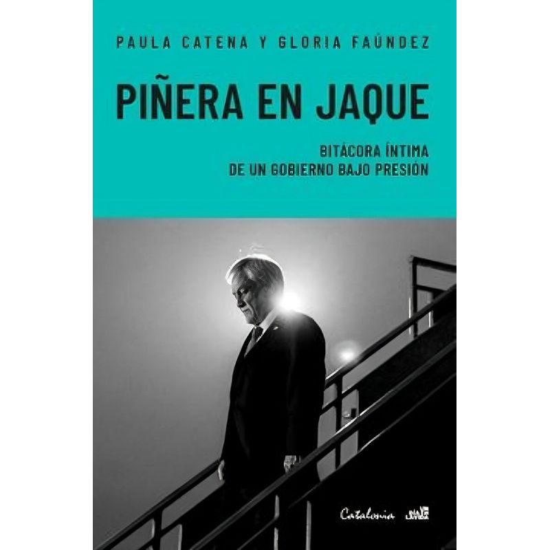 TOP10BOOKS - LIBRO PIÑERA EN JAQUE  FUE EN LOS PRIMEROS DÍAS DEL ESTALLIDO SOCIAL EL ÚLTIM