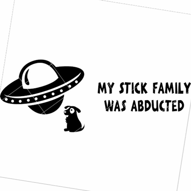 GENERICO - Sticker My Stick Family Was Abducted Auto Camioneta