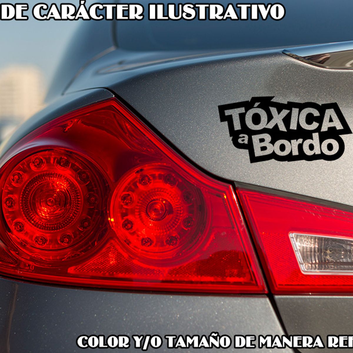 GENERICO - Sticker Tóxica A Bordo Tóxico Auto Camioneta Suv