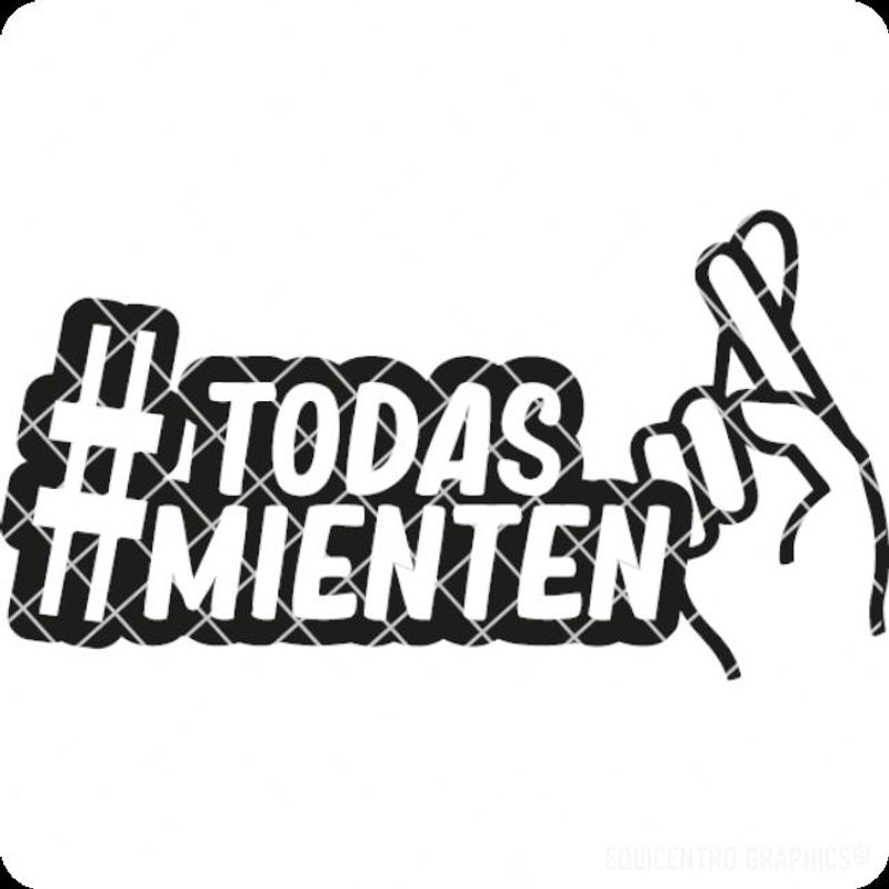 GENERICO - Sticker TodasMienten Hashtags Meme Auto Camioneta Suv