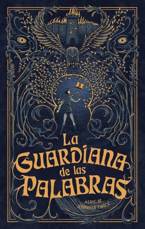 Libro La Guardiana De Las Palabras - Twice, Alric y Jennifer