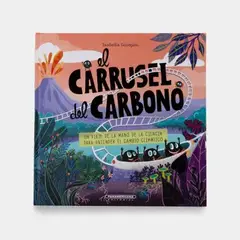 PANAMERICANA - El carrusel del carbono un viaje de la mano de la ciencia para entender el cambio climático