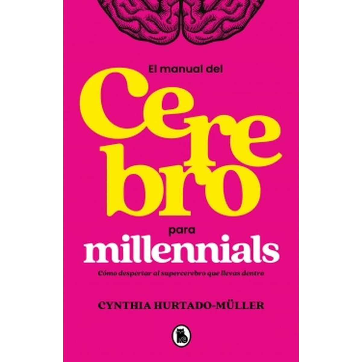 BRUGUERA - Libro Manual del cerebro para millennials - Hu.rtado-Müller