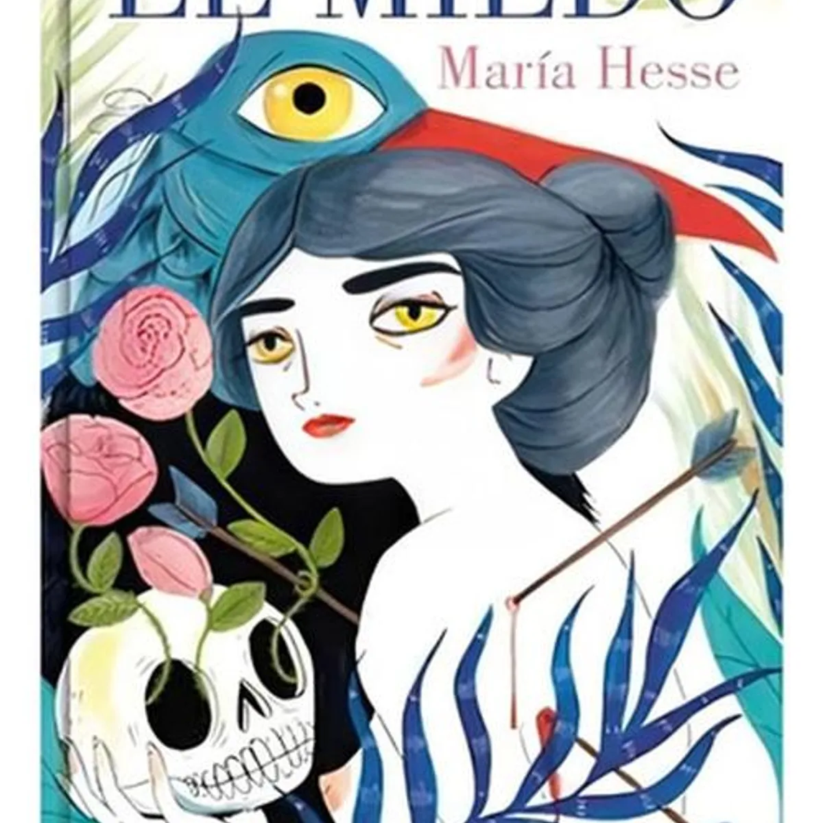 LUMEN - Libro El miedo - María Hesse
