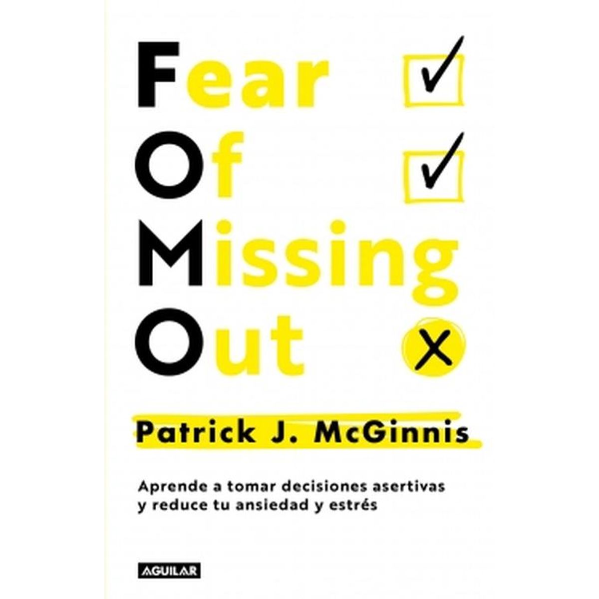 AGUILAR - Libro Fear of missing out - Patrick J. McGinnis
