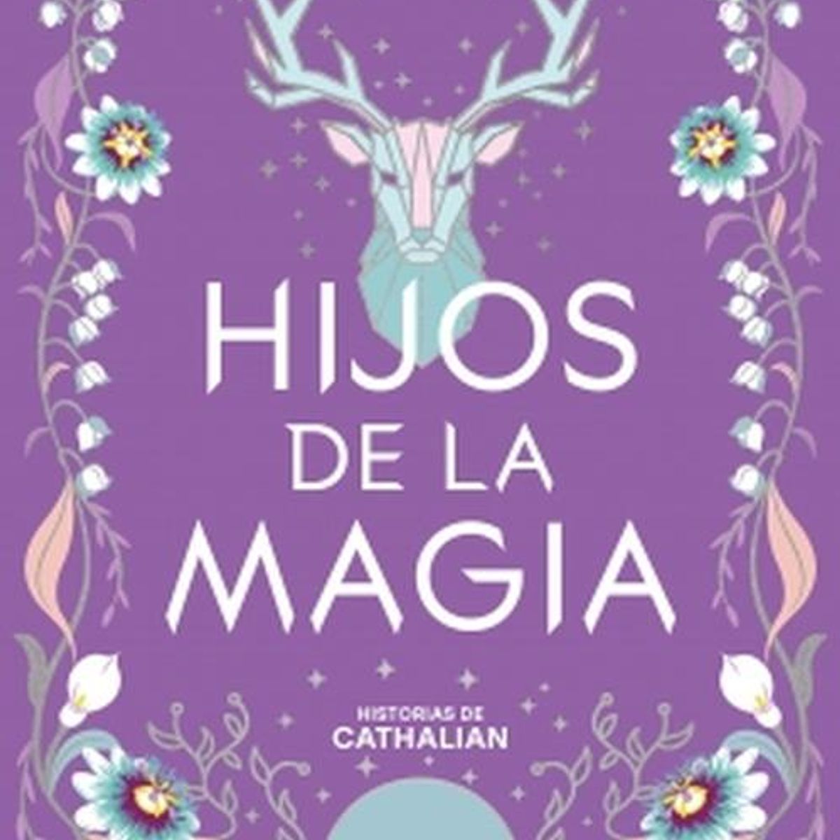 ALFAGUARA - Libro Historias de Cathalian 2 hijos de la magia - Longarela