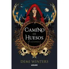 MOLINO - Libro Camino de huesos (De las cenizas 1) - Demi Winters