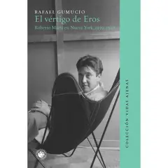 EDICIONES UDP - El Vértigo De Eros - Autor(a): Rafael Gumucio