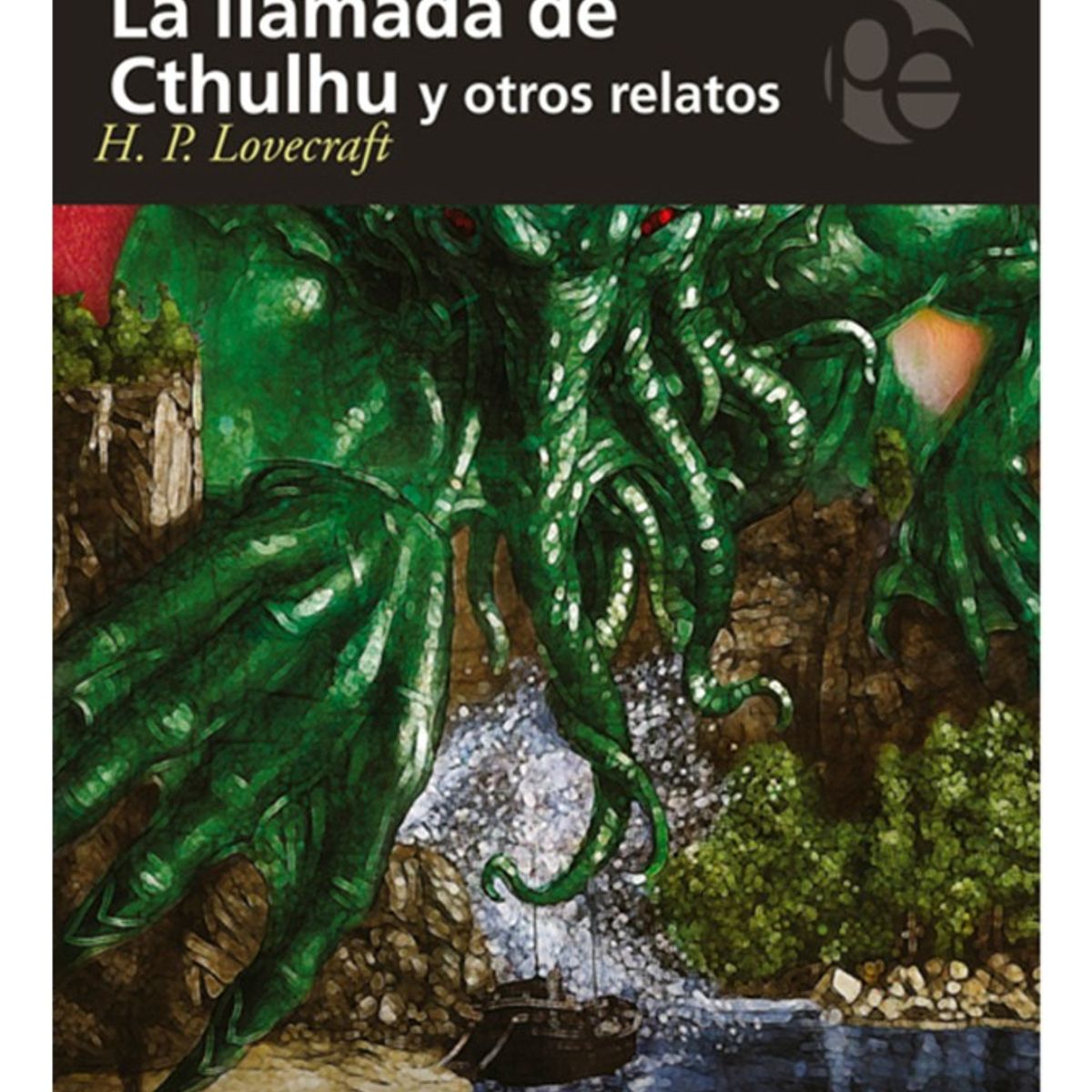 PLUTON EDICIONES - LA LLAMADA DE CTHULHU Y OTROS RELATOS - HPLOVECRAFT