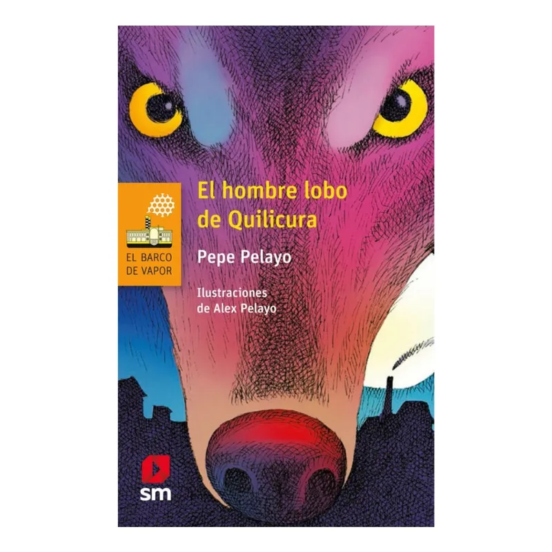 SM - EL HOMBRE LOBO EN QUILICURA - PEPE PELAYO