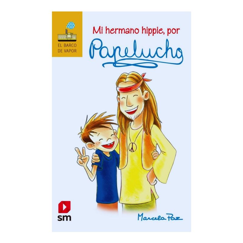 SM - MI HERMANO HIPPIE POR PAPELUCHO - MARCELA PAZ