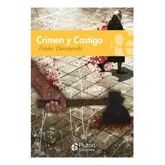 PLUTON EDICIONES - CRIMEN Y CASTIGO - FIÓDOR DOSTOYEVSKI