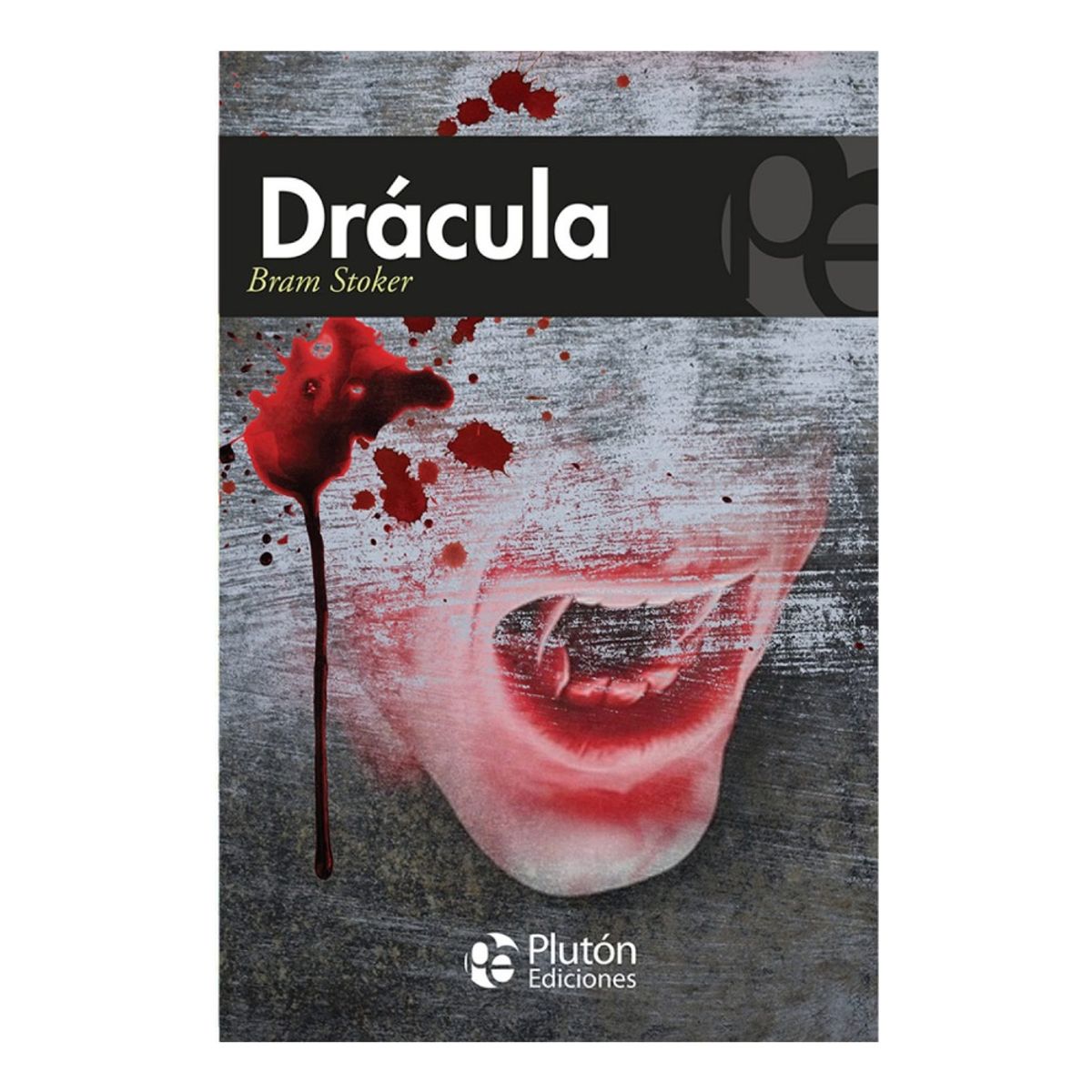 PLUTON EDICIONES - DRÁCULA - BRAM STOKER