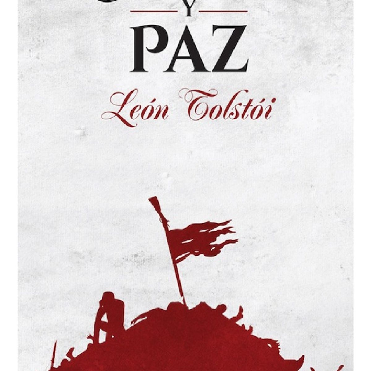 PLUTON EDICIONES - GUERRA Y PAZ - LEÓN TOLSTÓI TAPA DURA