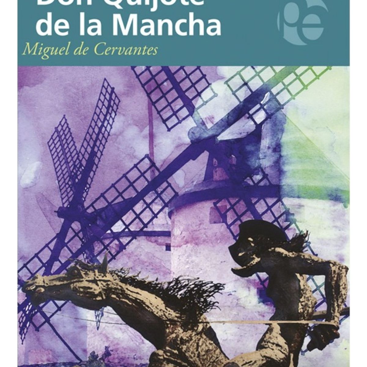 PLUTON EDICIONES - DON QUIJOTE DE LA MANCHA - MIGUEL DE CERVANTES