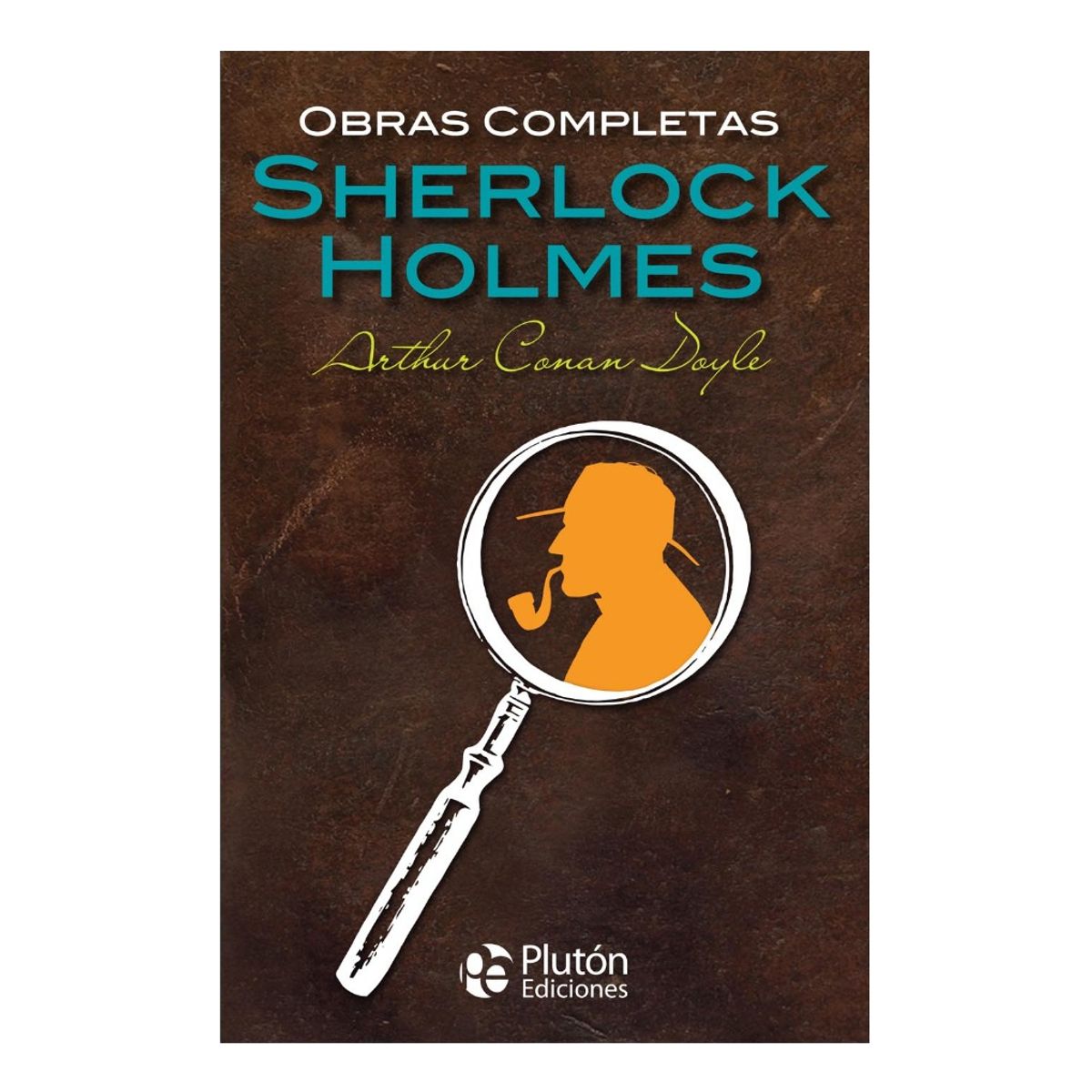 PLUTON EDICIONES - OBRAS COMPLETAS SHERLOCK HOLMES - ARTHUR CONAN DOYLE